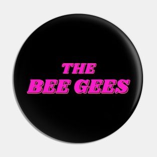 Bee Gees simple design Pin