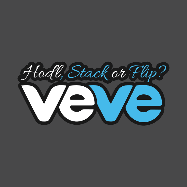 VeVe - Hodl, Stack or Flip? by info@dopositive.co.uk