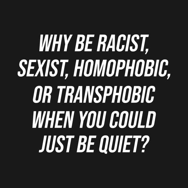 Frank Ocean Why Be Racist Just Be Quiet by ashiacornelia173