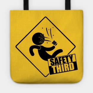 Safety Third Tote