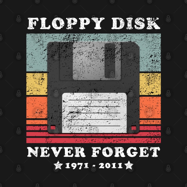 Never Forget Floppy Disk Retro Style Funny by starryskin