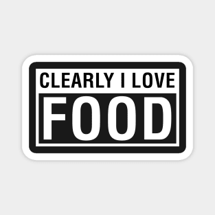 Clearly I Love Food. Magnet