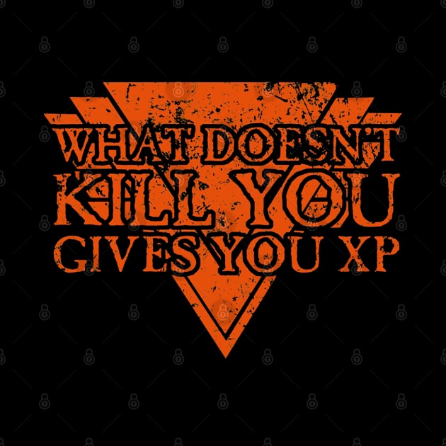 What Doesnt Kill You Gives You XP by rheaumesusan