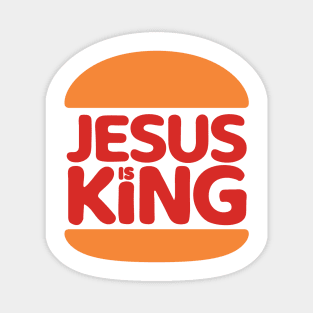 Jesus Is King - Burger Style Logo Magnet