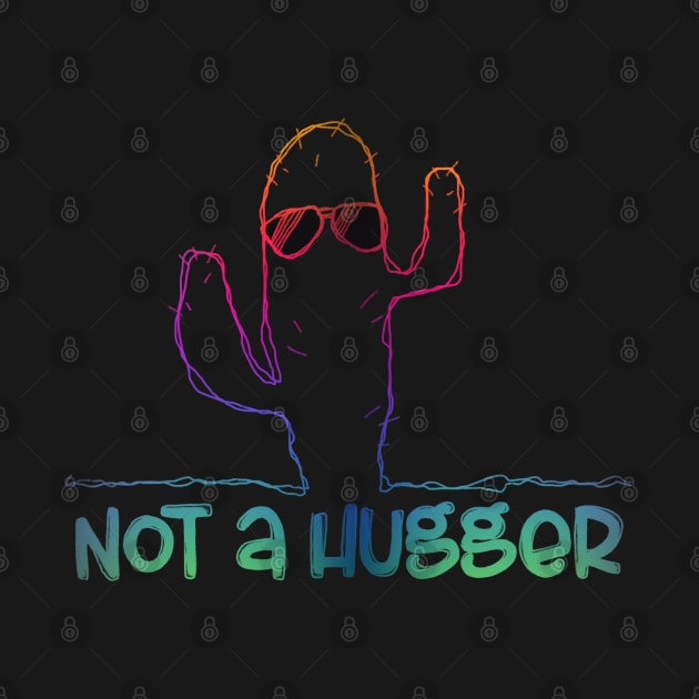 Not a Hugger by LetteringByKaren