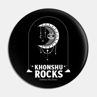 Knounshu Rocks :: Embrace the Chaos :: Pin