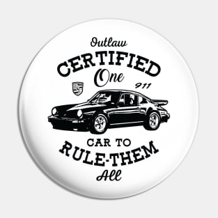 Outlaw Certified  - One Car To Rule Them All Pin