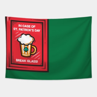 In Case Of St. Patrick's Day Tapestry