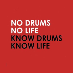 Drum for life T-Shirt