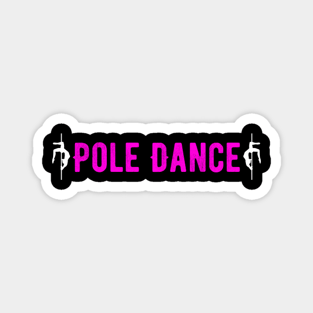 Pole Dance Magnet by SinBle