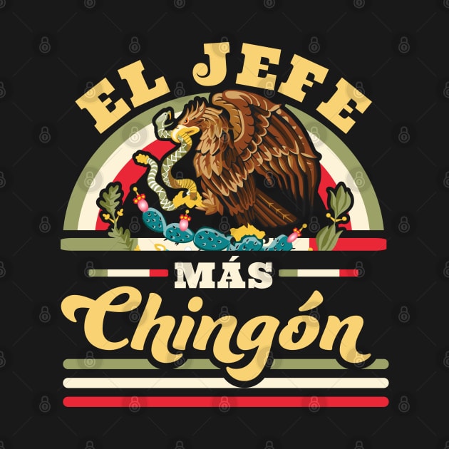 El Jefe Mas Chingon by OrangeMonkeyArt