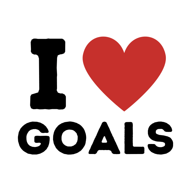 I Love Goals Simple Heart Design by Word Minimalism