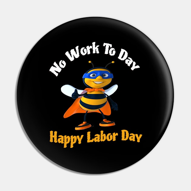 Labor day holiday-Happy Labor Day- Labor Day Pin by nw.samari@gmail.com