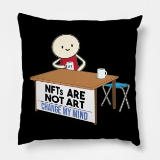 NFTs are not art. NFT is a scam and not art Pillow