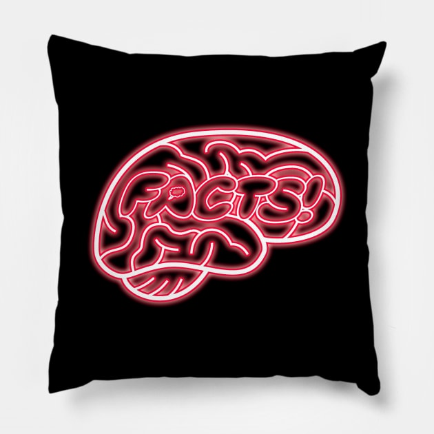 Your Brain On Facts neon Pillow by Your Brain On Facts