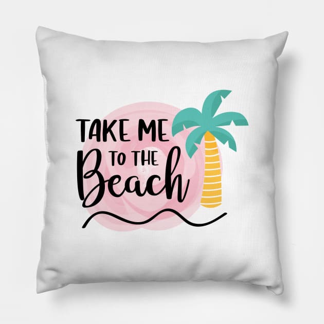 Take me to the beach Pillow by kani