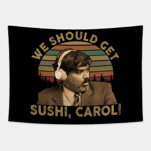 WE SHOULD GET SUSHI CAROL Vintage Tapestry