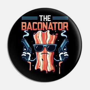 The Baconator Meat breakfast Breakfast Pin