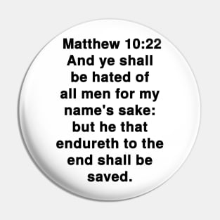 Matthew 10:22 King James Version Bible Verse Text Pin