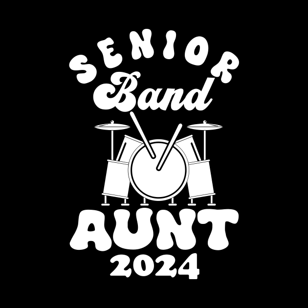 senior Band Aunt 2024 by Giftyshoop