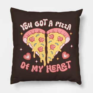 You Got a Pizza Of My Heart Valentines Day Pillow