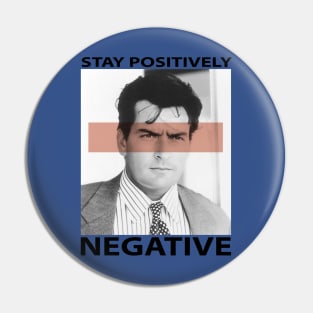 Charlie Sheen's Official Stay Positively Negative. Pin