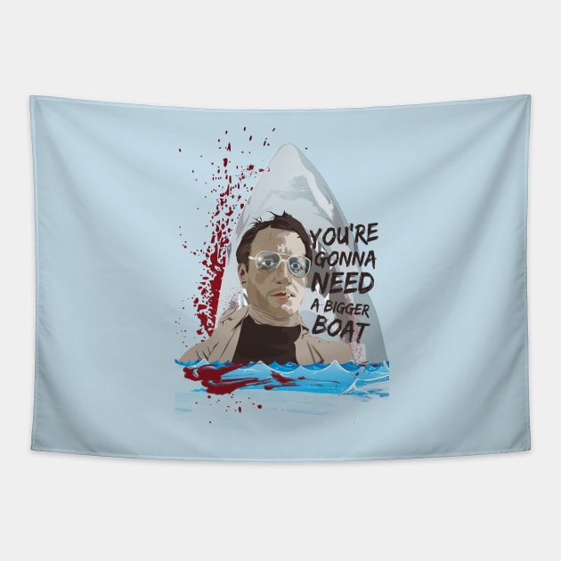 You're gonna need a bigger boat Tapestry by Colodesign