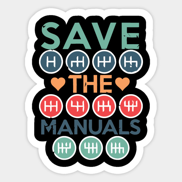 three pedals manual transmission save the manuals t shirt three pedals manual transmission save t sticker teepublic teepublic