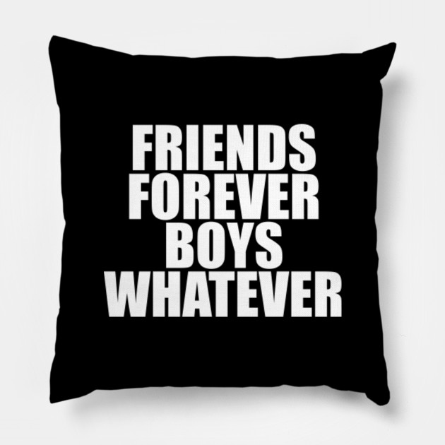 Friends Forever Boys Whatever Sweatshirt Crewneck Jumper Sweater Funny Gift Best Friend Bff Cute Present Saying Girls Quotes Hipster