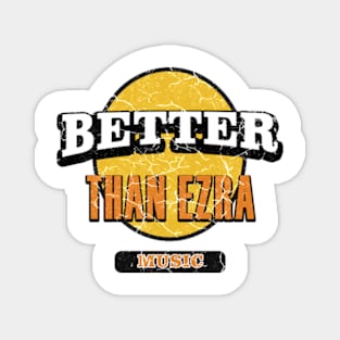 Better Than Ezra Art Drawing Magnet