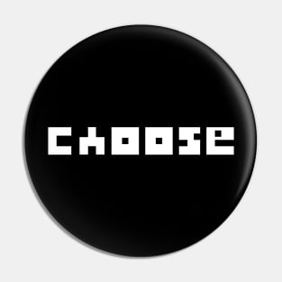 Choose Pin