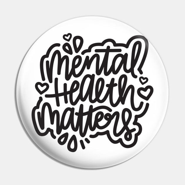 Mental Health Matters - Dark Gray Pin by hoddynoddy