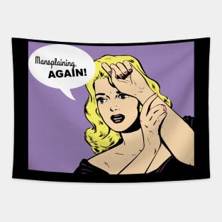 Mansplaining Again! Tapestry