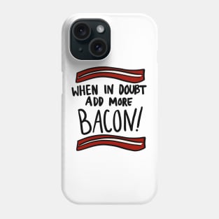 When In Doubt... Phone Case