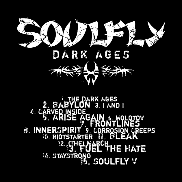 Soulfly Dark Ages Track List by fancyjan