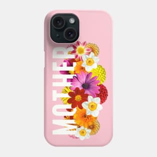 MOTHER Phone Case