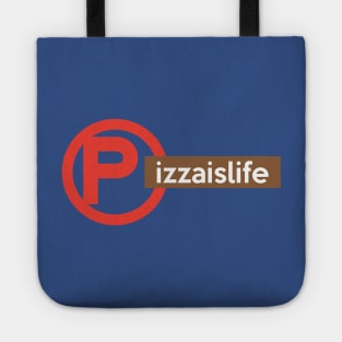 Pizzaislife Shack Tote