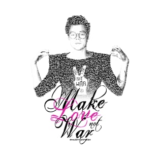 Make Love not War T-Shirt