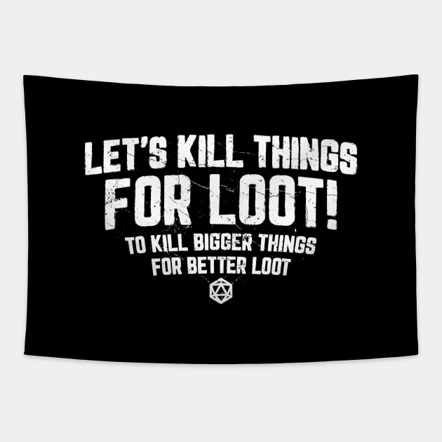 Lets Kill Things For Loot - DnD Gaming Tapestry by DnlDesigns