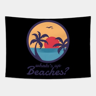 Whats Up Beaches Tapestry