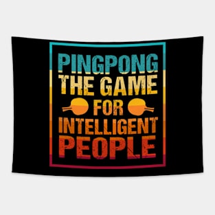 Table Tennis Is For Smart People! Tapestry