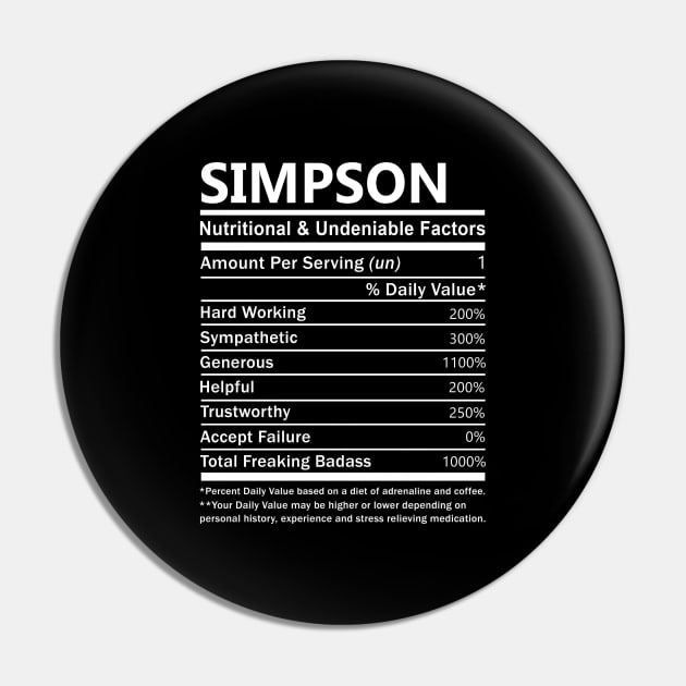 Simpson Name T Shirt - Simpson Nutritional and Undeniable Name Factors Gift Item Tee Pin by nikitak4um