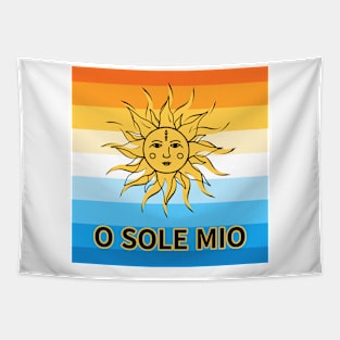 O Sole Mio, Oh! my sun Tapestry