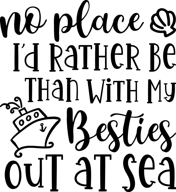 No Place I'd Rather Be Than With My Besties Out At Sea Cruise Vacation Cute Kids T-Shirt by GlimmerDesigns