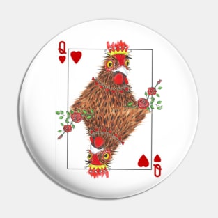 Queen of Hearts Chicken playing card Pin