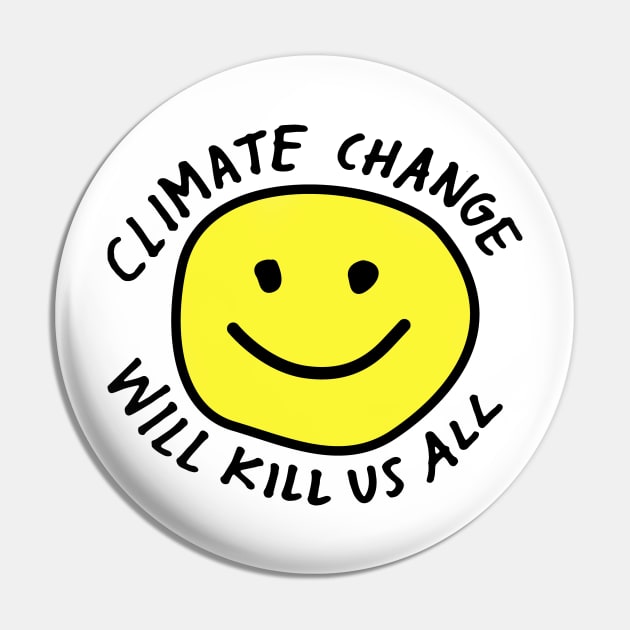 Stop Climate Change Pin by jeff's stickers