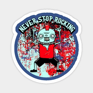 Never Stop Rocking Magnet