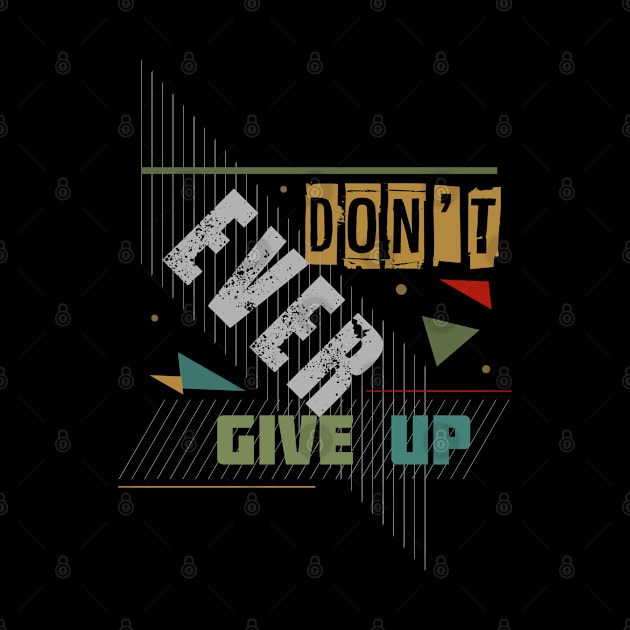 Don't ever give up by Toogoo