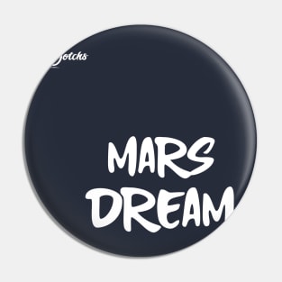 mars dream - Dotchs Pin