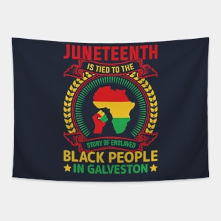 JUNETEENTH GALVESTON Tapestry